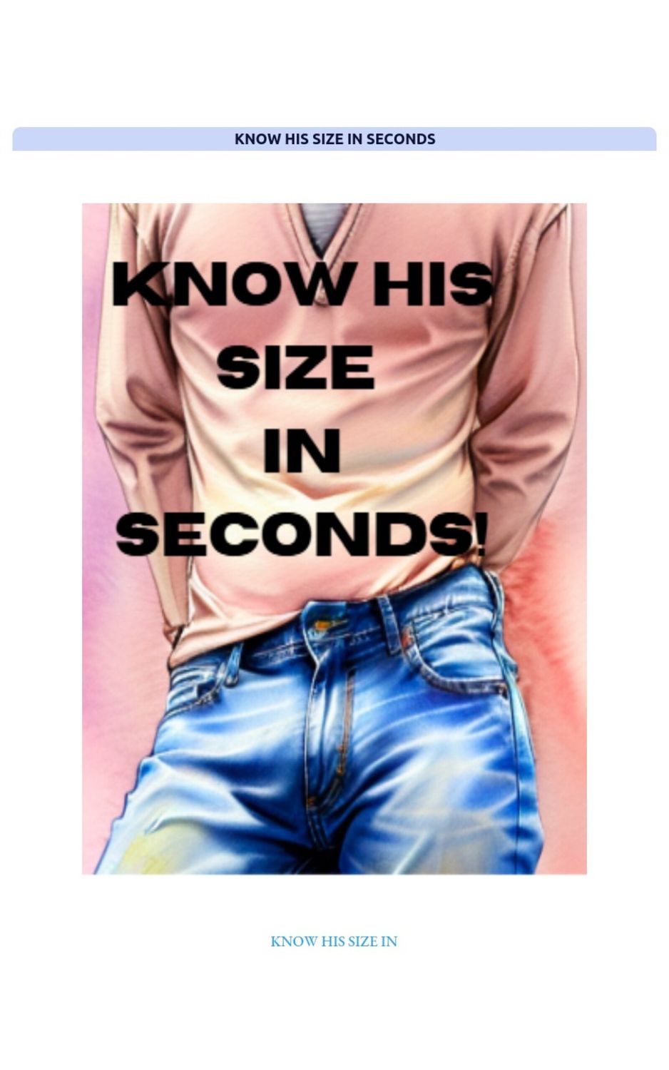 KNOW HIS SIZE IN SECONDS