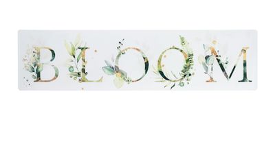 Decorative BLOOM sign LON-LO25017