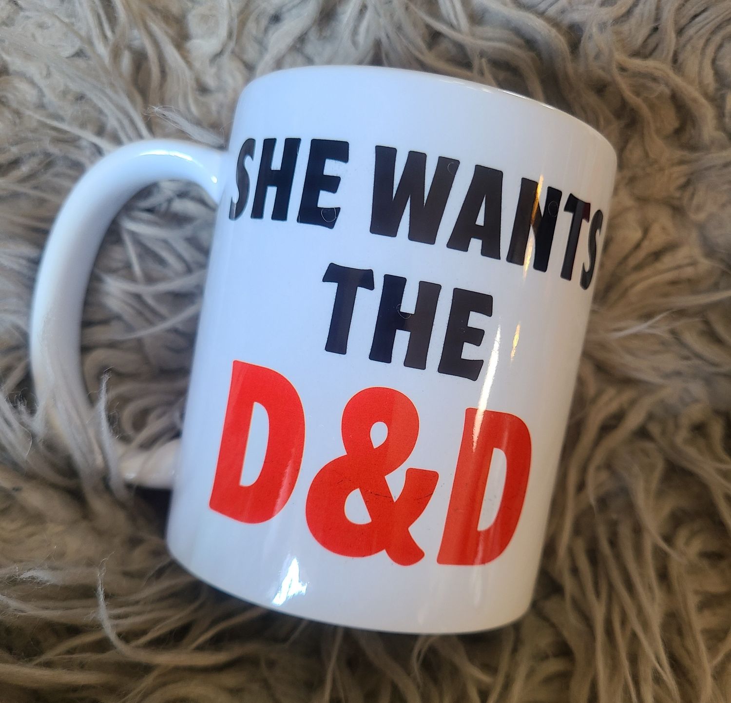 Mug- She Wants the D&amp;D