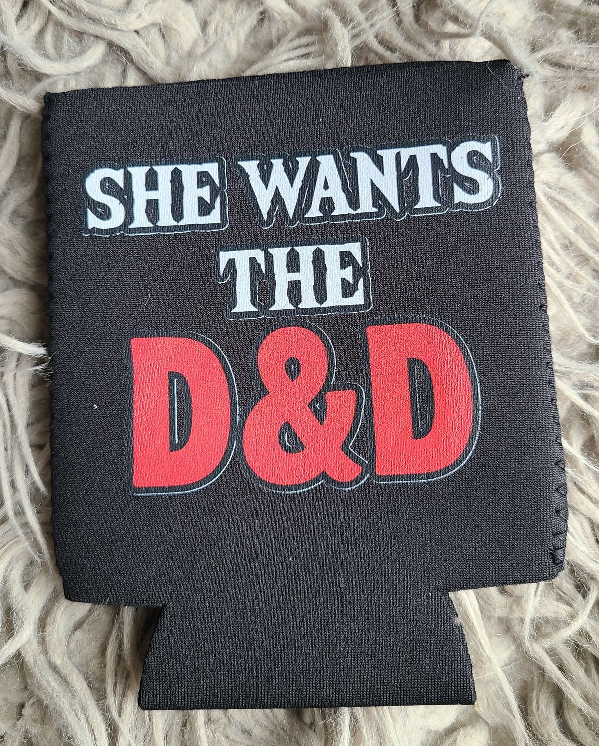 Can Cooler: She Wants the D&amp;D