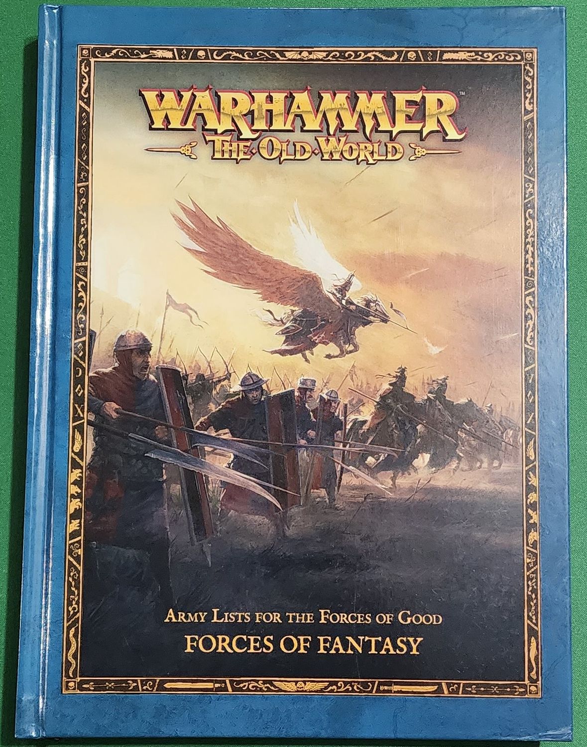 Warhammer the old world army lists for the forces of good Forces of Fantasy