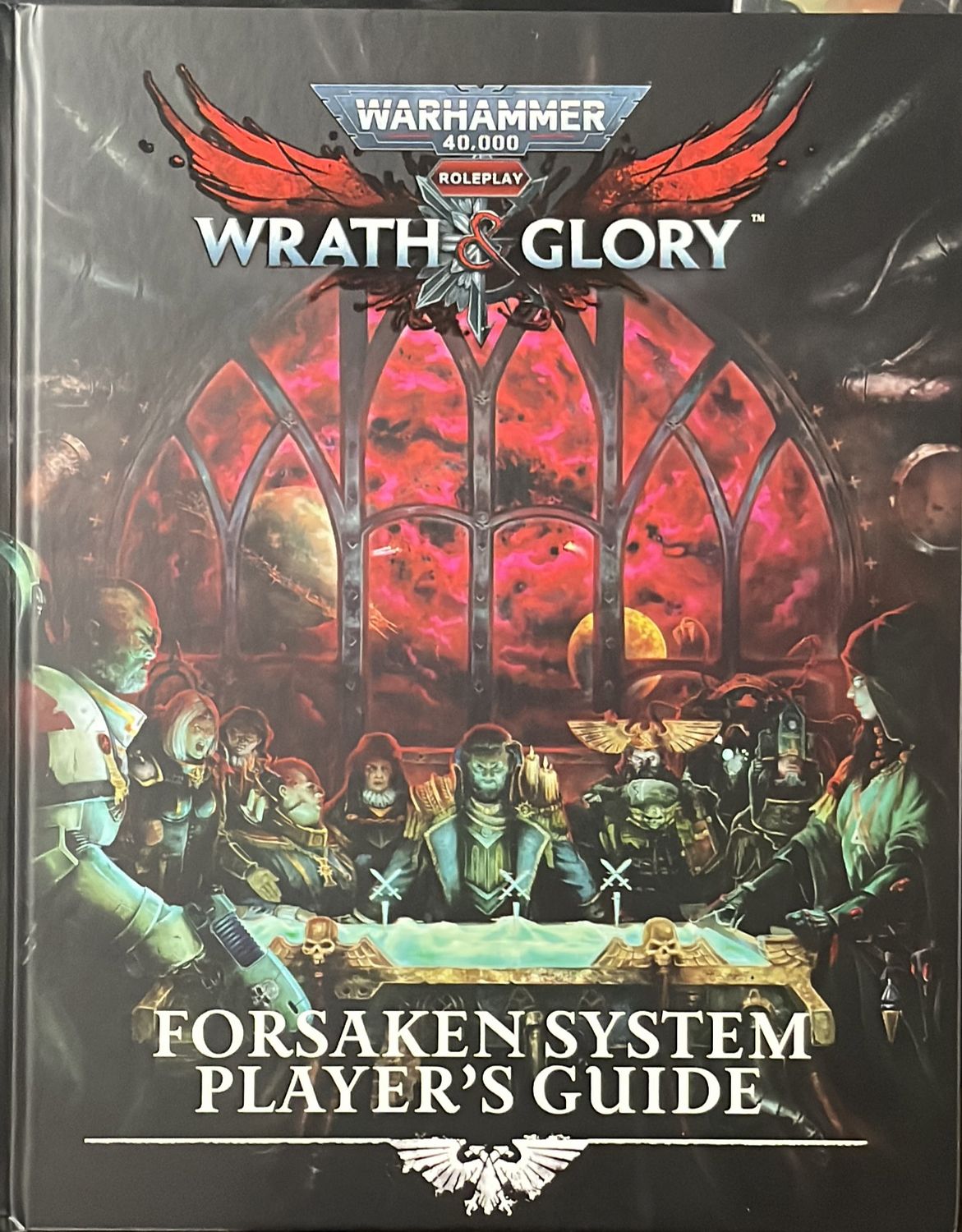 WARHAMMER 40K WRAITH AND GLORY: FORSAKEN SUSTEM PLAYERS GUIDE