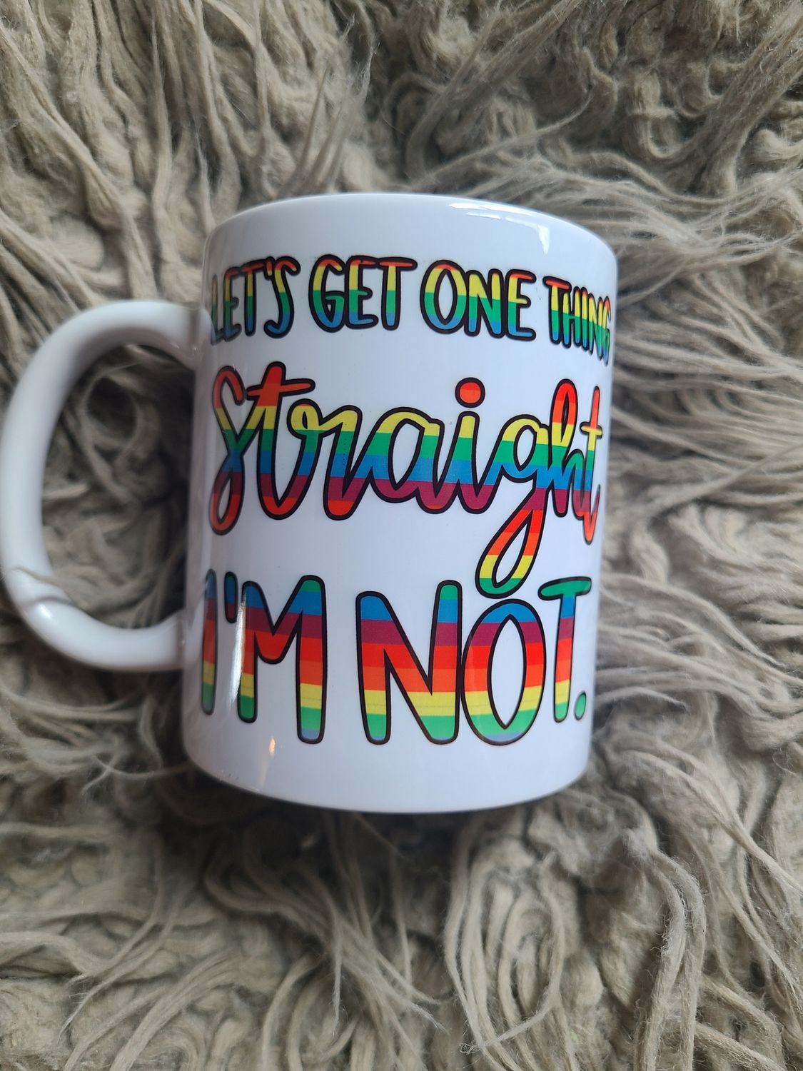 I'm Not Staight Mug