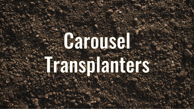 Carousel Transplanters