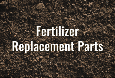 Fertilizer Replacement Parts