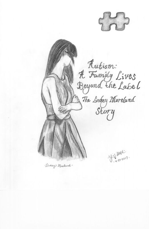 Autism: A Family Lives Beyond the Label: The Lindsey Moreland Story