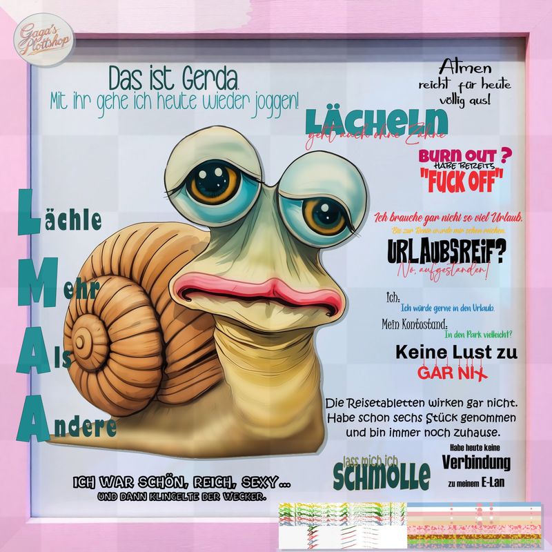 "Gerda" die Superschnecke