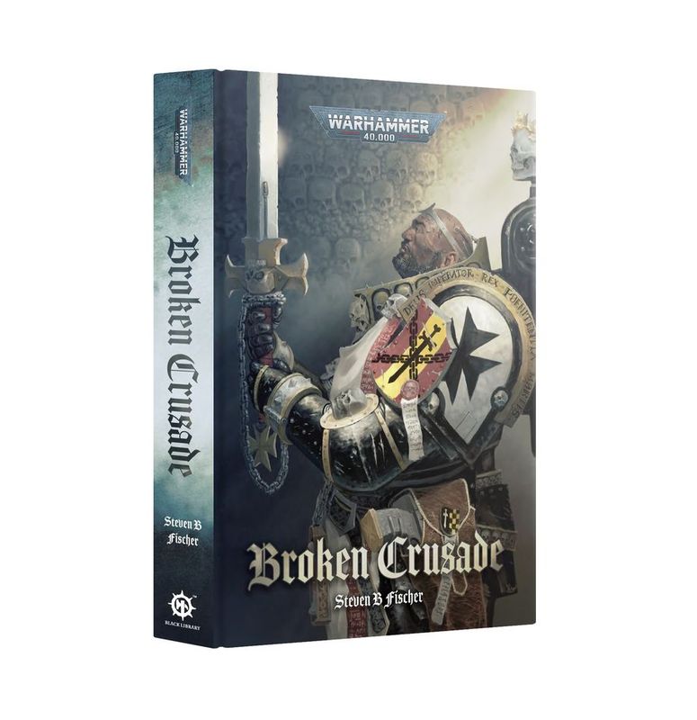 BROKEN CRUSADE (HB) BLACK LIBRARY