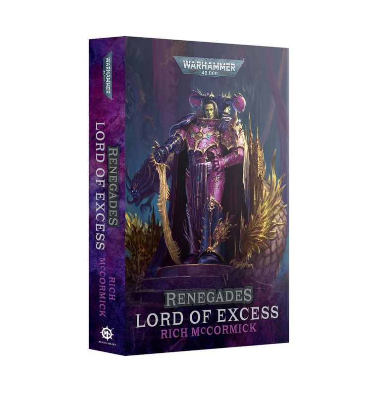 Renegades: Lord of Excess (PB) - The Black Library