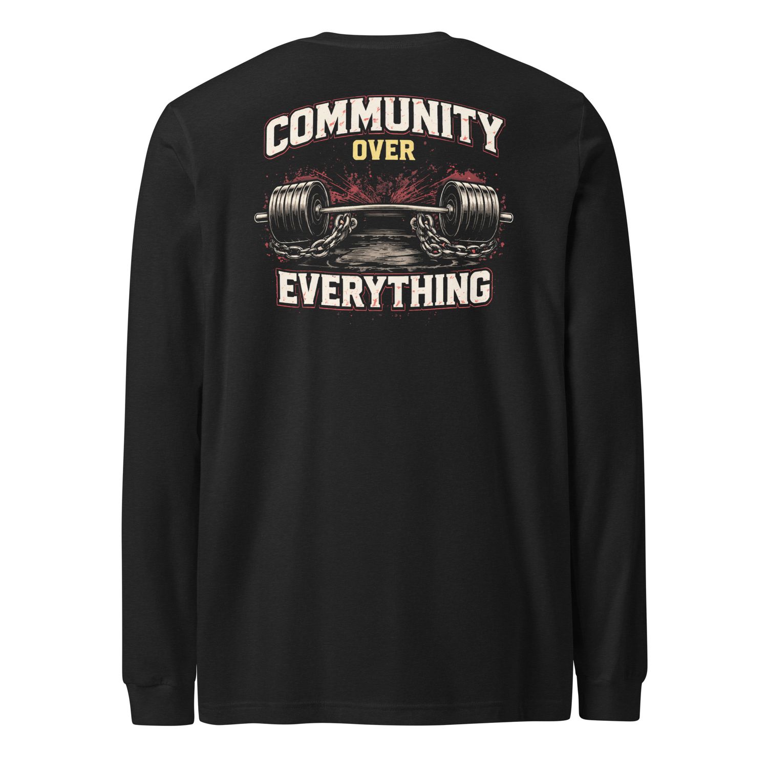 "Community over Everything" Long Sleeve Tee