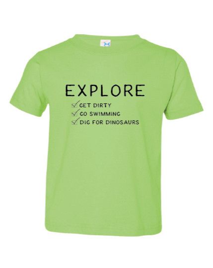 Lime Green w/EXPLORE: Get Dirty, Go Swimming, Dig for Dinosaurs