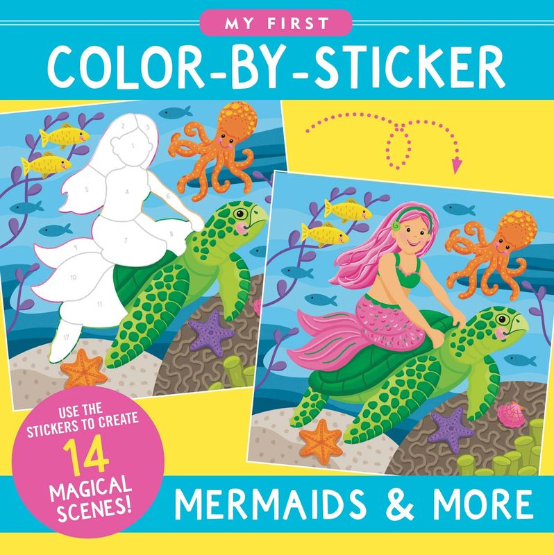 My First Color-by-Sticker Book --Mermaids &amp; More