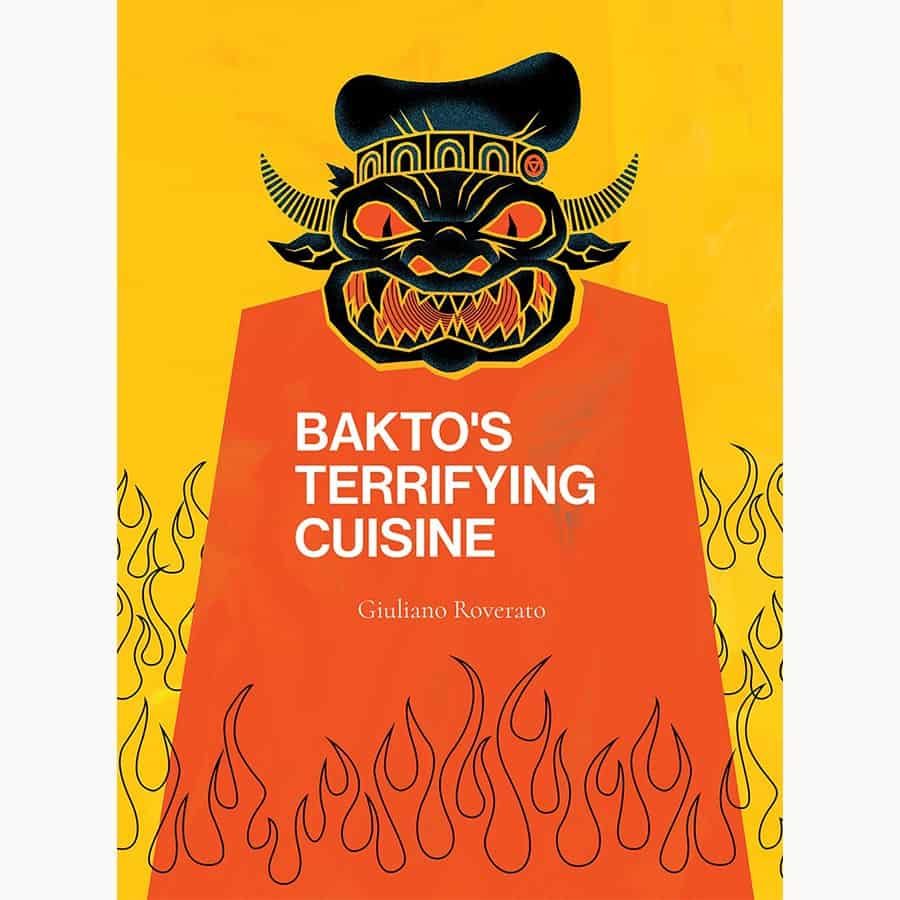 BAKTO&#39;S TERRIFYING CUISINE