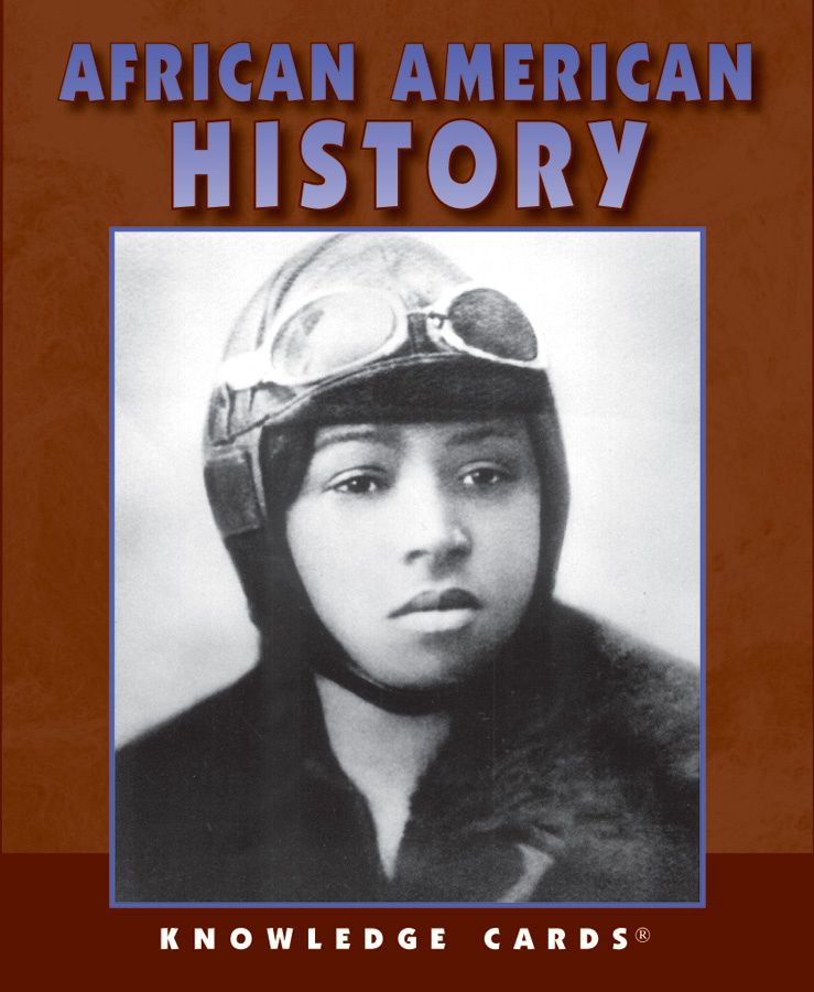 KNOWLEDGE CARDS: AFRICAN AMERICAN HISTORY