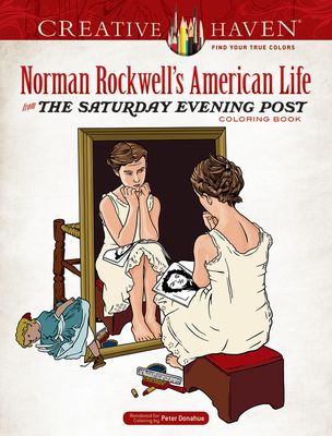 COLORING BOOK NORMAN ROCKWELL&#39;S AMERICAN LIFE FROM THE SATURDAY EVENING POST