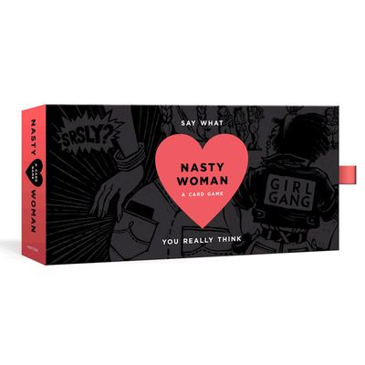 THE NASTY WOMAN GAME
