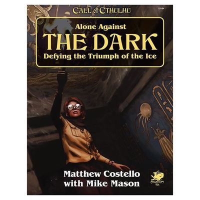 CALL OF CTHULHU: ALONE AGAINST THE DARK