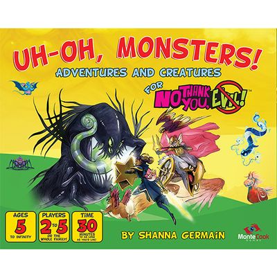 NO THANK YOU EVIL!: UH-OH MONSTERS!