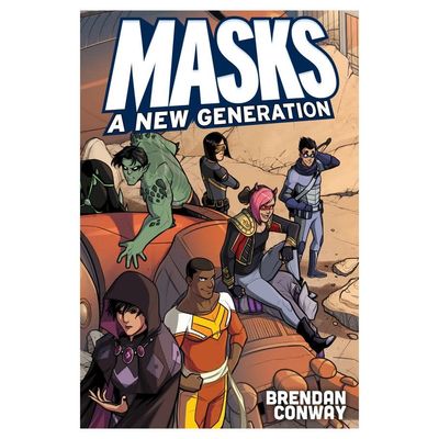 MASKS: A NEW GENERATION (SOFTCOVER)