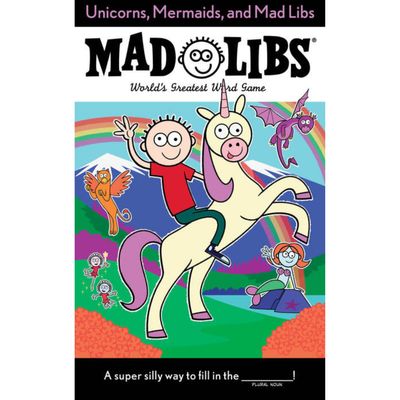 MAD LIBS UNICORNS MERMAIDS