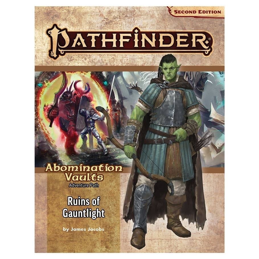 PATHFINDER 2E ADV PATH: ABOMINATION VAULTS 1 - RUINS OF GAUNTLIGHT
