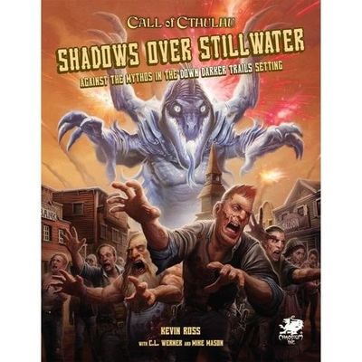 CALL OF CTHULHU: SHADOWS OVER STILLWATER