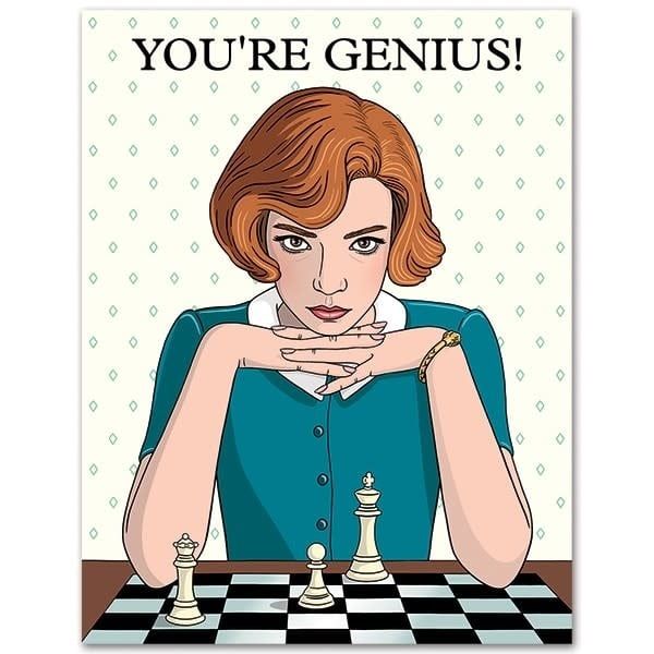 CARD - YOU&#39;RE GENIUS QUEEN&#39;S GAMBIT