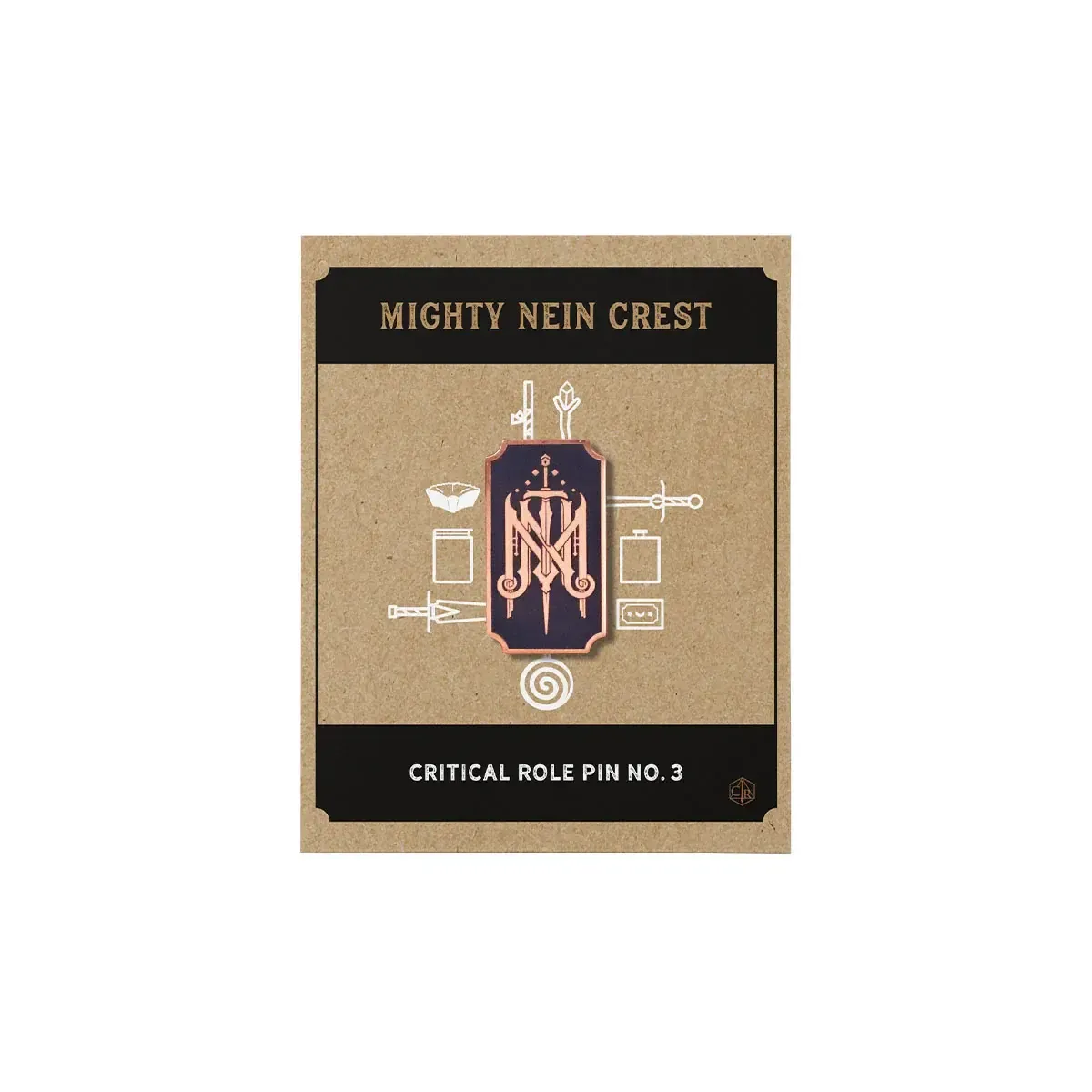 PIN: CRITICAL ROLE - NO. 3 MIGHTY NEIN CREST