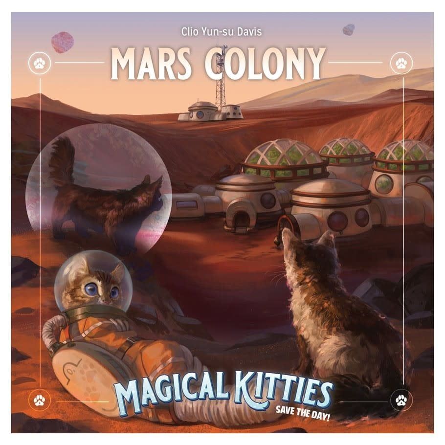MAGICAL KITTIES SAVE THE DAY: MARS COLONY