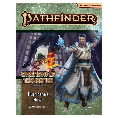 PATHFINDER 2E ADV PATH: STRENGTH OF THOUSANDS 3 - HURRICANE&#39;S HOWL