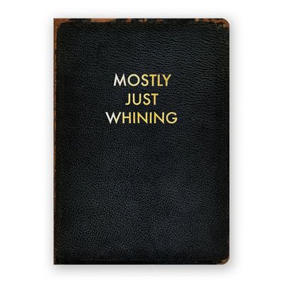 JOURNAL WHINING - MEDIUM