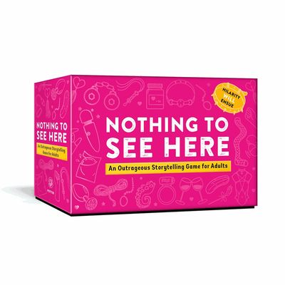 NOTHING TO SEE HERE: OUTRAGEOUS STORYTELLING