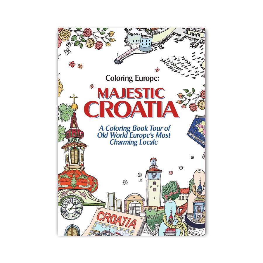 COLORING EUROPE: MAJESTIC CROATIA COLORING BOOK