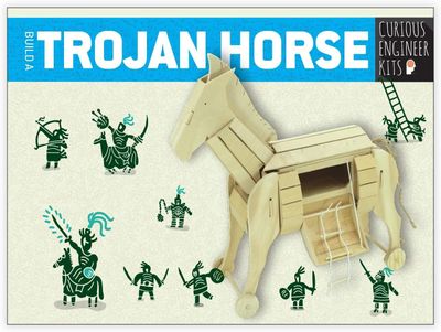 CURIOUS ENGINEER KIT: MAKE A TROJAN HORSE