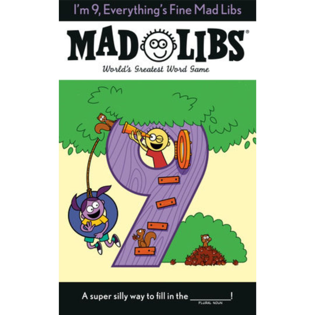 MAD LIBS I&#39;M 9 EVERYTHING&#39;S FINE