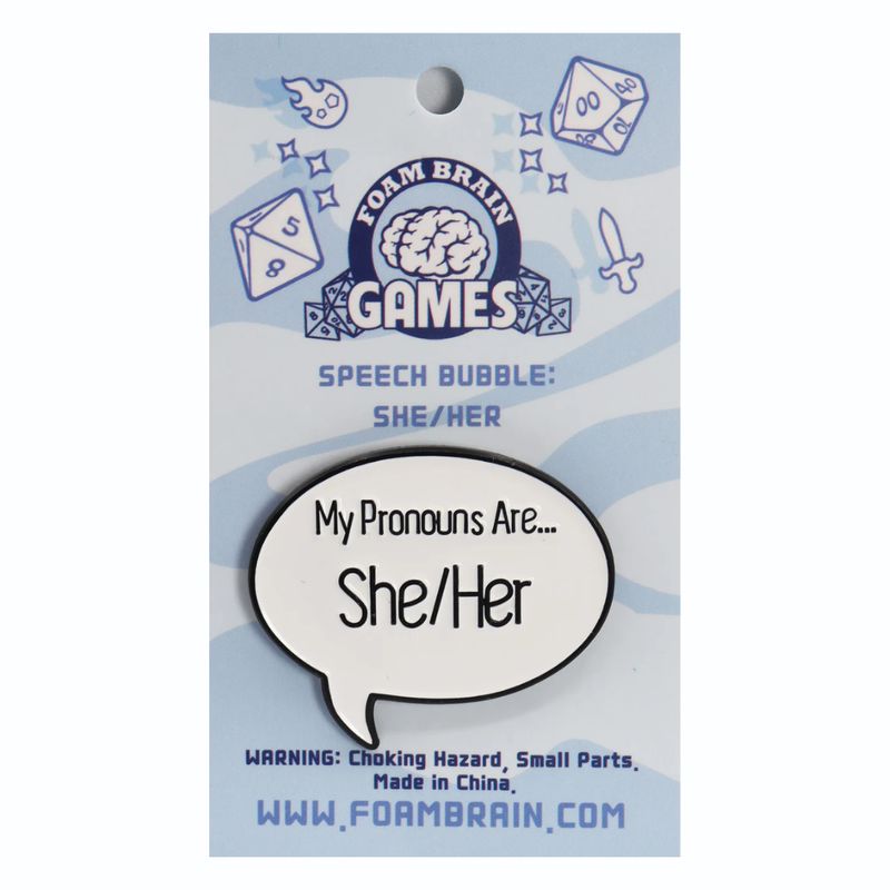 PIN: SPEECH BUBBLE SHE/HER PRONOUNS