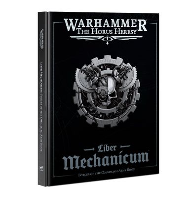 HORUS HERESY:  LIBER MECHANICUM