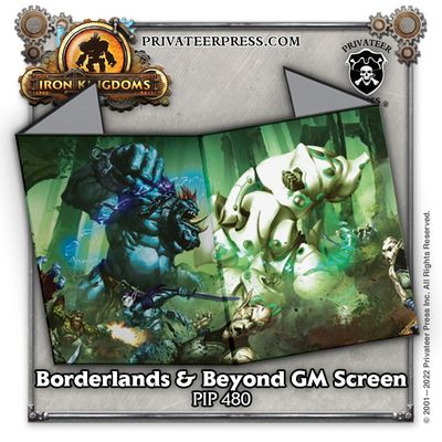 IRON KINGDOMS BRDRLNDS &amp; BYND GM SCREEN (5E)