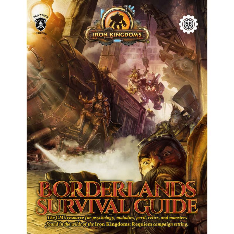 IRON KINGDOMS (5e) BORDERLANDS SURVIVAL GUIDE