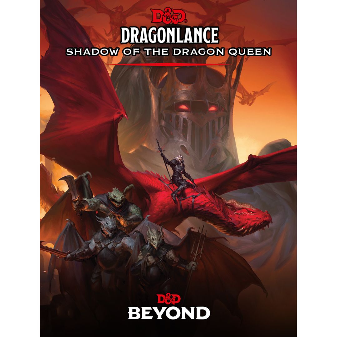 D&amp;D 5E: DRAGONLANCE: SHADOW OF THE DRAGON QUEEN
