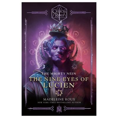 CRITICAL ROLE: THE MIGHTY NEIN - THE NINE EYES OF LUCIEN