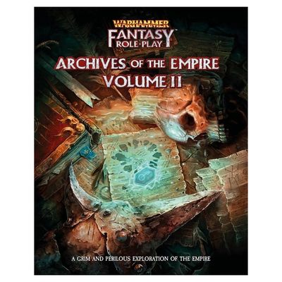 WARHAMMER FANTASY RPG 4E: ARCHIVES OF THE EMPIRE - VOLUME 2