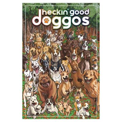 HECKIN&#39; GOOD DOGGOS