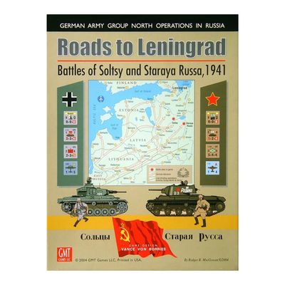 ROADS TO LENINGRAD: BATTLES OF SOLTSY AND STARAYA RUSSA