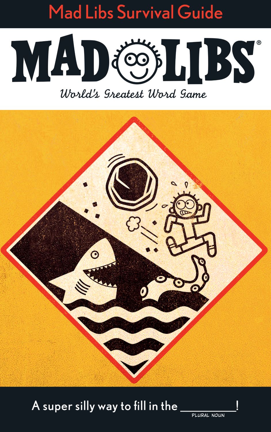 MAD LIBS SURVIVAL GUIDE