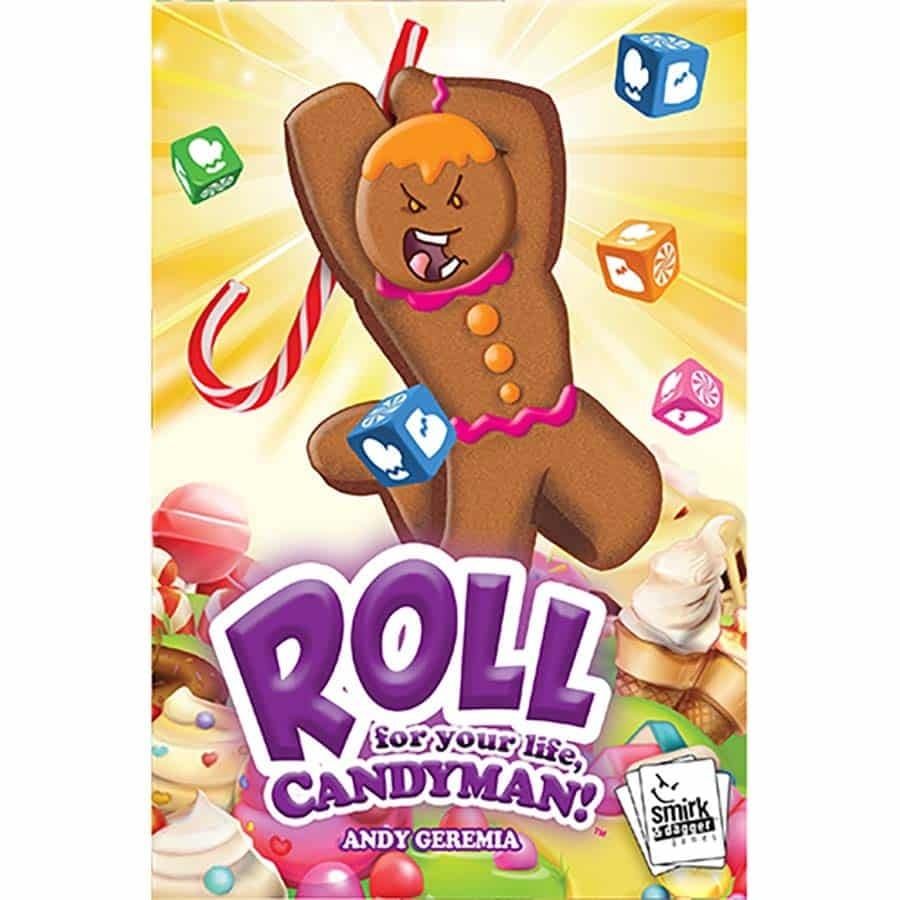 ROLL FOR YOUR LIFE CANDYMAN