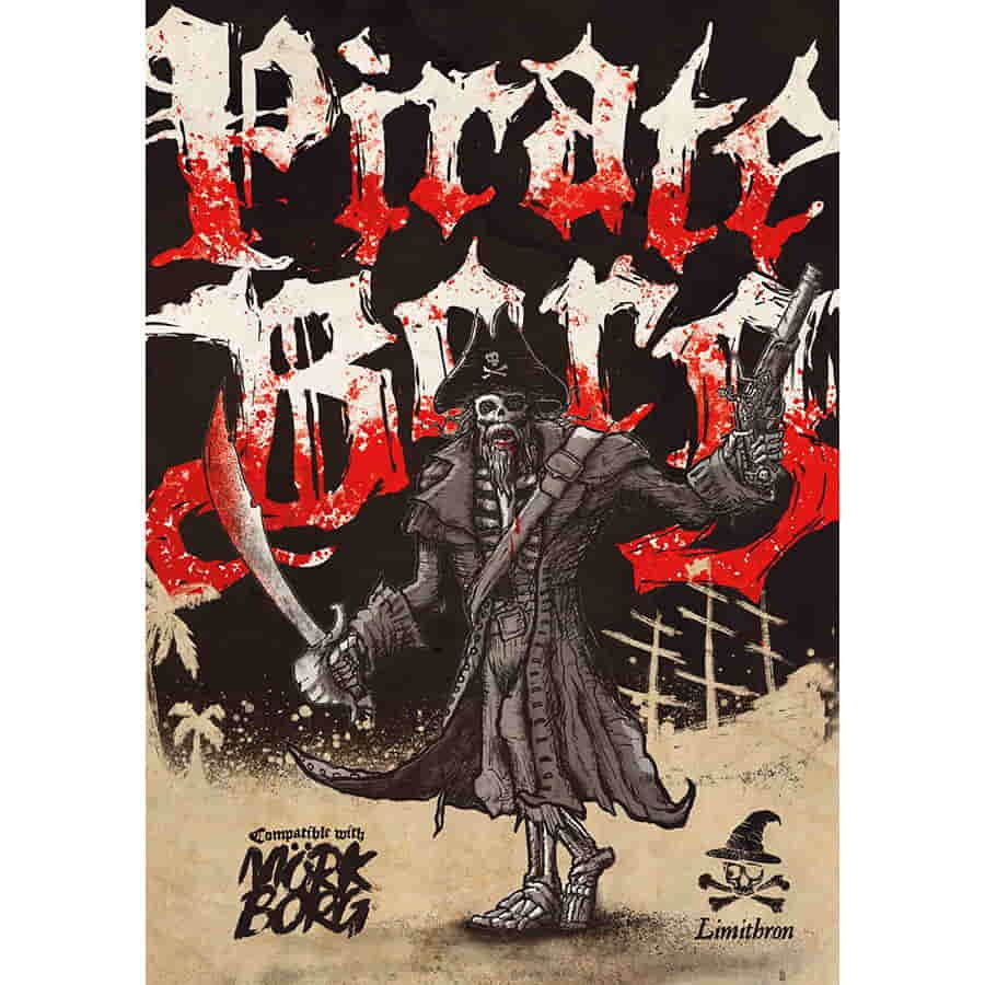 MÖRK BORG: PIRATE BORG RPG CORE RULEBOOK
