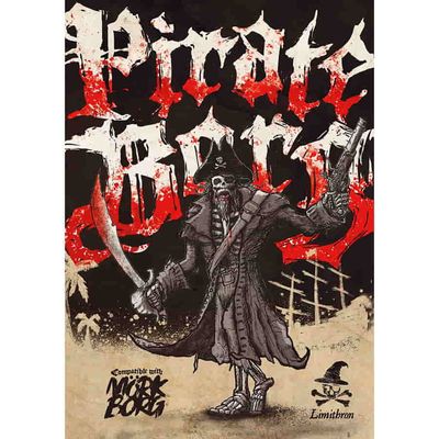 MÖRK BORG: PIRATE BORG RPG CORE RULEBOOK