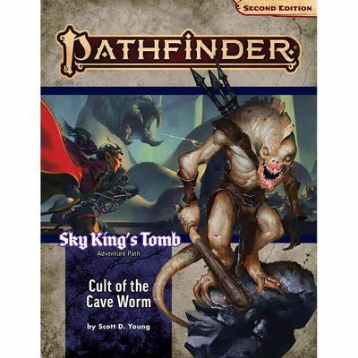 PATHFINDER 2E: ADVENTURE CULT OF THE CAVE WORM (SKY KING'S TOMB 2 OF 3)