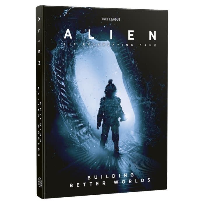 ALIEN RPG: BUILDING BETTER WORLDS